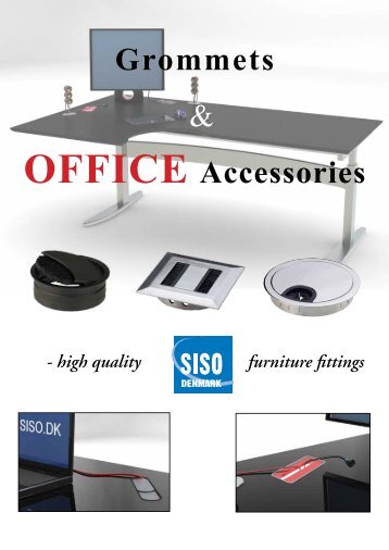 Grommets & OFFICE Accessories - Siso Denmark