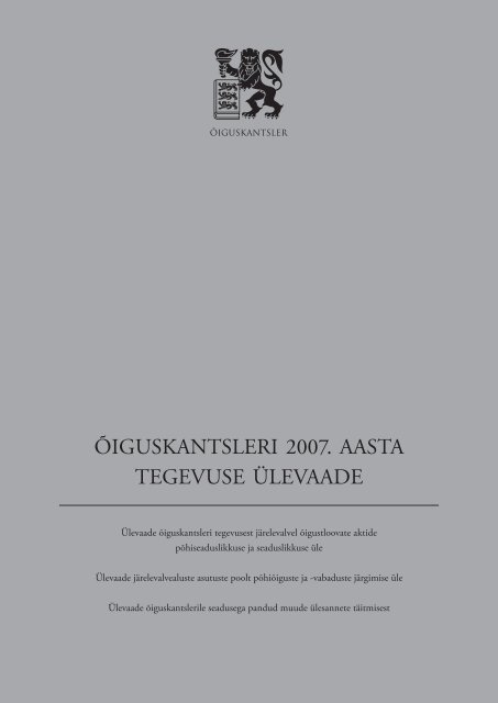 Ãµiguskantsleri 2007. aasta tegevuse Ã¼levaade