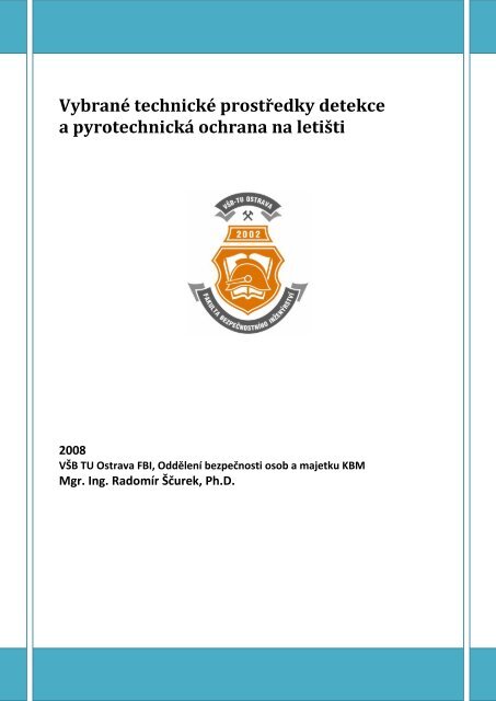 VybranÃ© technickÃ© prostÅ™edky detekce a pyrotechnickÃ¡ ... - FBI