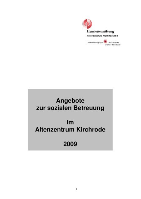 Angebote zur sozialen Betreuung im Altenzentrum Kirchrode 2009