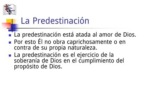 La PredestinaciÃ³n - Iglesia Biblica Bautista de Aguadilla, Puerto Rico