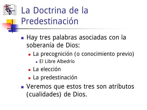 La PredestinaciÃ³n - Iglesia Biblica Bautista de Aguadilla, Puerto Rico