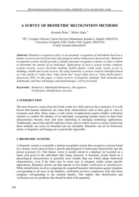 A Survey of Biometric Recognition Methods