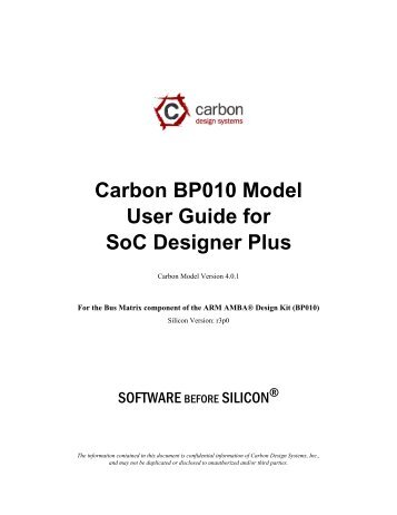 Carbon BP010 Model User Guide for SoC Designer Plus