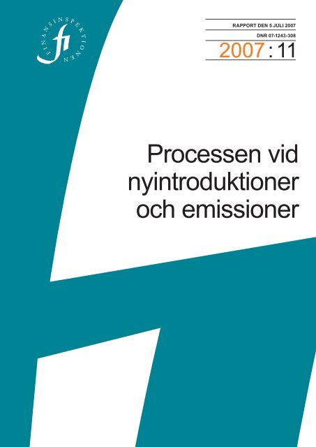 Processen vid nyintroduktioner och emissioner - Finansinspektionen