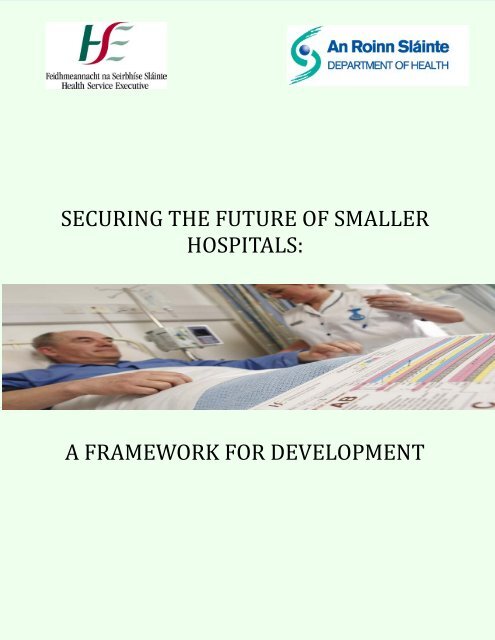 securing the future of smaller hospitals - Irish Medical Organisation