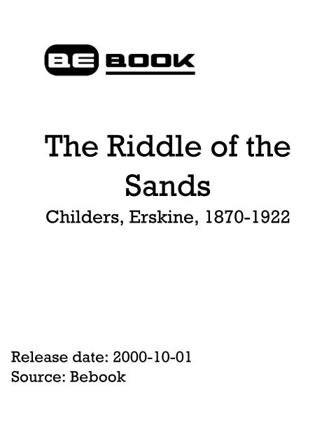 The Riddle Of The Sands - Childers Robert Erskine ... - Cove Systems