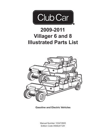 2009-2011 Villager 6 and 8 Illustrated Parts List - Bennett Golf Cars