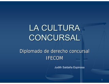 LA CULTURA CONCURSAL - Instituto Federal de Especialistas de ...