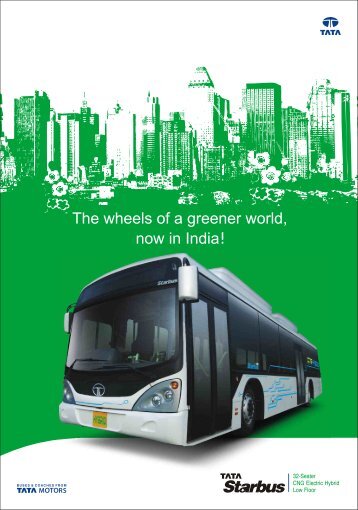 The wheels of a greener world, now in India! - Buses - Tata Motors