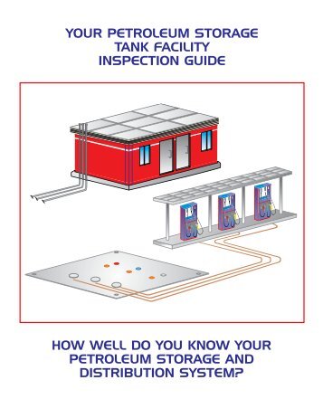 Your Petroleum Storage Tank Facility Inspection Guide