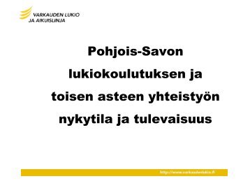 Pohjois-Savon lukiokoulutuksen ja toisen asteen koulutuksen ...