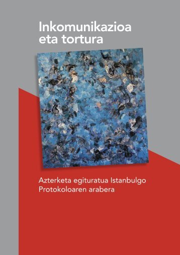 Informe-Incomunicacion-tortura-Analisis-protocolo-Estambul-Eusk