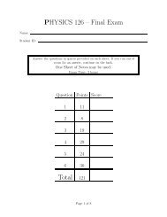 PHYSICS 126 â Final Exam Total 121