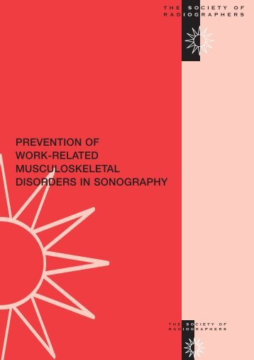 Prevention of Work Related Musculoskeletal Disorders in Sonography