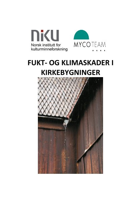 Fukt- og klimaskader i kirkebygninger - NIKU