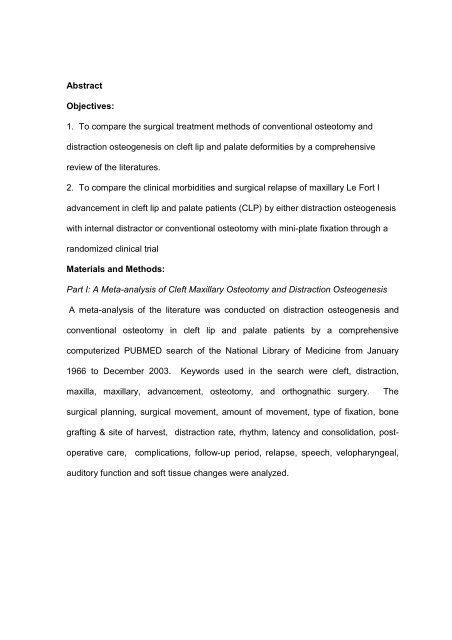 Abstract Objectives: 1. To compare the surgical treatment methods of ...