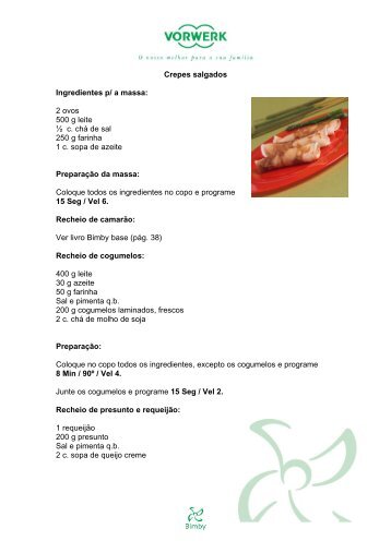 Crepes salgados Ingredientes p/ a massa: 2 ovos 500 g leite ½ c ...