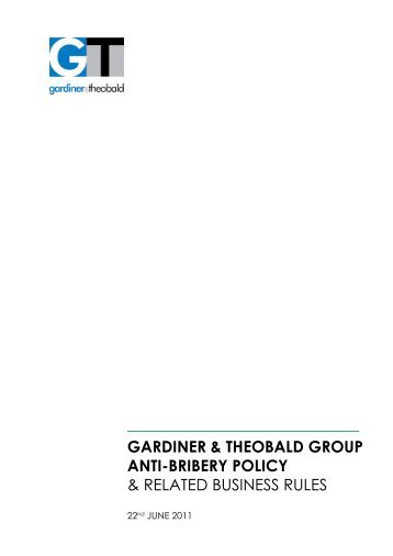 GARDINER & THEOBALD Group ANTI-BRIBERY policy ...