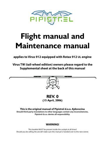 Virus 912 12.4 m Flight Manual and Maintenance Manual - Pipistrel