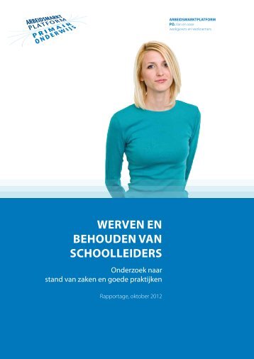 Werven en behouden van schoolleiders - Arbeidsmarktplatform PO