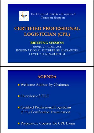 CERTIFIED PROFESSIONAL LOGISTICIAN (CPL) - CILT Singapore