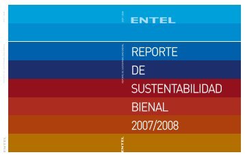 REPORTE DE SUSTENTABILIDAD BIENAL 2007/2008 - Entel