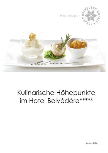 Kulinarische Höhepunkte im Hotel Belvédère****S