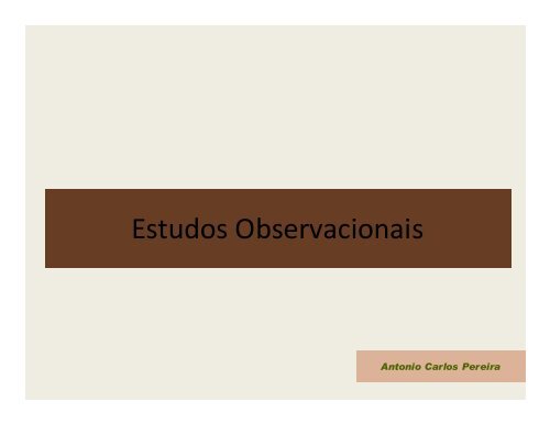 Estudos Observacionais - Faculdade de Odontologia de Piracicaba ...