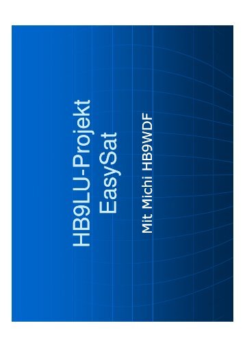 (Microsoft PowerPoint - HB9LU-Projekt EasySat.ppt [Schreibgesch ...