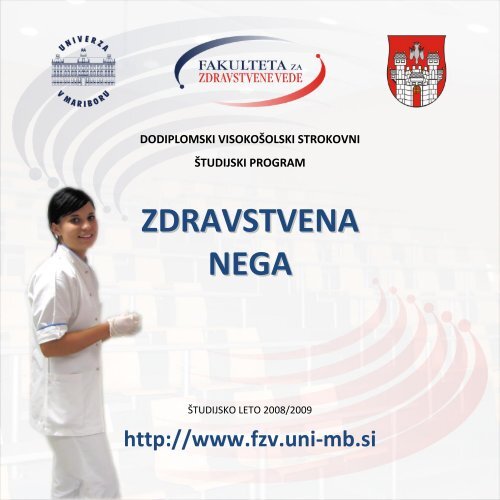 ZDRAVSTVENA NEGA - Fakulteta za zdravstvene vede - Univerza v ...