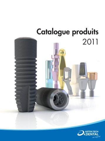 2011 Catalogue produits - Astra Tech