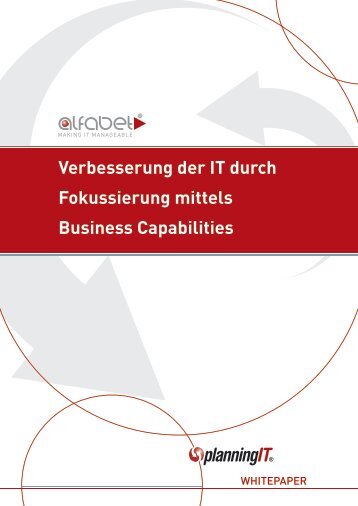 Verbesserung der IT durch Fokussierung mittels Business ... - Alfabet