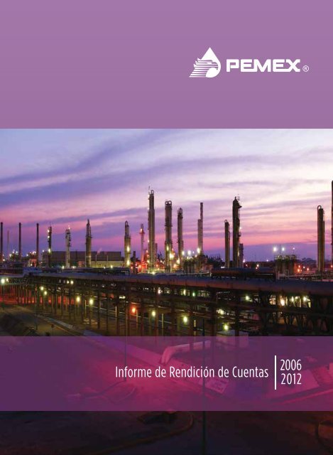 Informe de RendiciÃ³n de Cuentas 2006-2012 - PEMEX.com