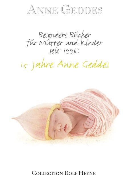 15 Jahre Anne Geddes Collection Rolf Heyne