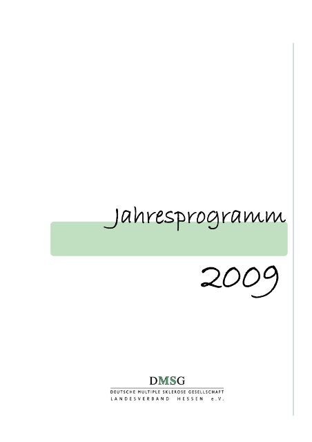 Sehr geehrte Damen und Herren, auch für das Jahr 2009 konnten wir