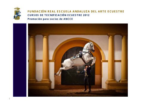 fundaciÃ³n real escuela andaluza del arte ecuestre - Ancce