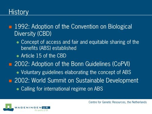 The Nagoya Protocol on Access and Benefit-Sharing