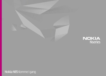 Nokia N85 Komme i gang