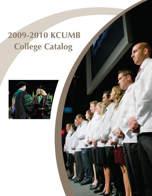 2009-2010 KCUMB College Catalog - Kansas City University of ...