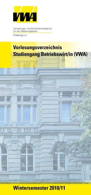 Wintersemester 2010/11 Vorlesungsverzeichnis ... - VWA Freiburg