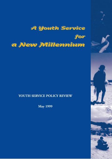 A Youth Service for a New Millennium YOUTH SERVICE ... - MOST.ie