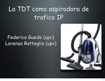 La TDT como aspiradora de trafico IP