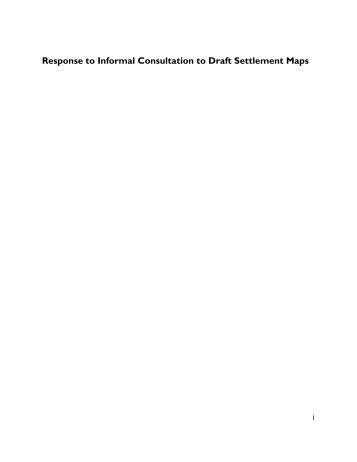 Response to Informal Consultation to Draft Settlement Maps