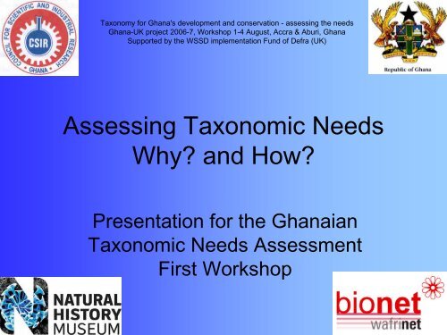 Assessing Taxonomic Needs Why? and How? - BioNET