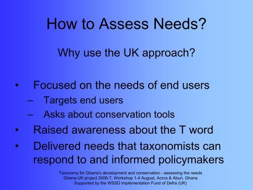 Assessing Taxonomic Needs Why? and How? - BioNET