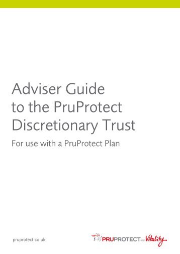 Adviser Guide to the PruProtect Discretionary Trust