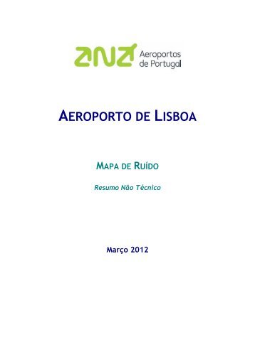 Mapa de Ruido do Aeroporto de Lisboa - ANA Aeroportos de Portugal