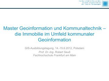 Master Geoinformation und Kommunaltechnik - GIS ...