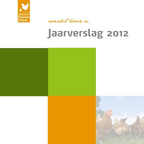 Jaarverslag PPE 2012 - Productschappen Vee, Vlees en Eieren